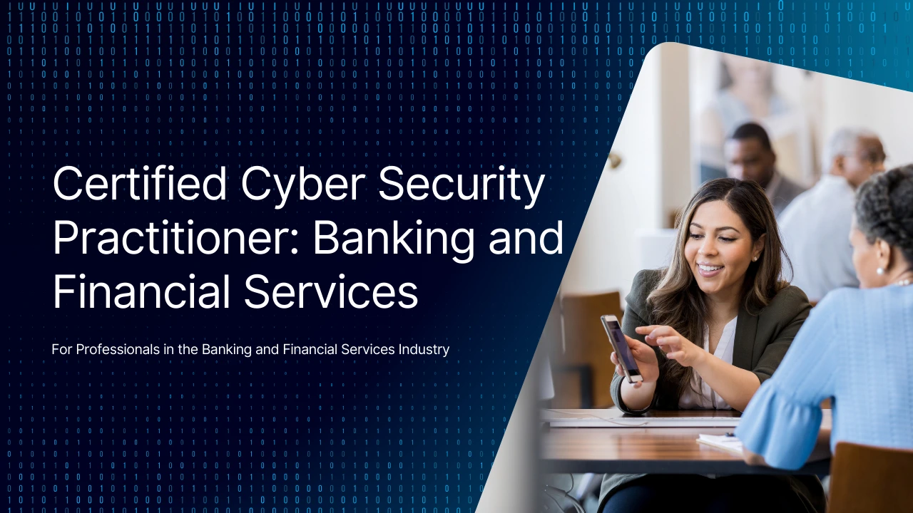 certified-cyber-security-practitioner-banking-and-financial-services certified-cyber-security-practitioner-banking-and-financial-services